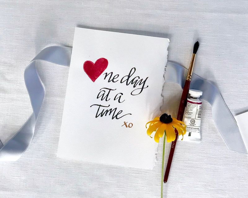 ONE DAY AT A TIME - Motivational Greeting Card, Hand Lettered Calligraphy